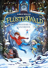 Flüsterwald - Schneechaos in Winterstein (kostenlose  Kurzgeschichte) - Andreas Suchanek - kostenlos E-Book