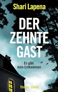 Der zehnte Gast - Shari Lapena - E-Book