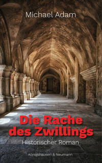 Die Rache des Zwillings - Michael Adam - E-Book