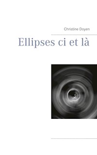 Ellipses ci et là - Christine Doyen - E-Book