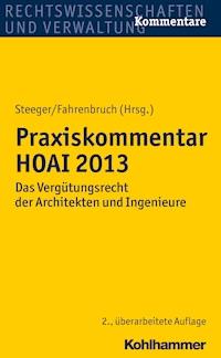 Praxiskommentar HOAI 2013 - Rainer Fahrenbruch - E-Book