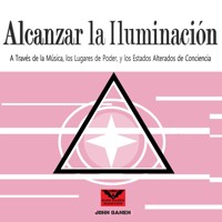 Alcanzar la Iluminación - John Danen - Hörbuch