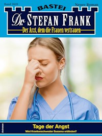 Dr. Stefan Frank 2620 - Stefan Frank - E-Book