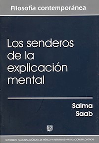 Los senderos de la explicación mental - Salma Saab - E-Book