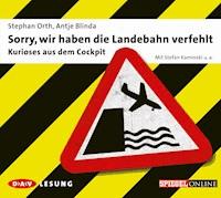 Sorry, wir haben die Landebahn verfehlt - Antje Blinda - Hörbuch