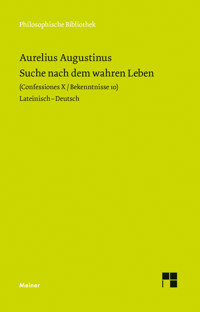 Suche nach dem wahren Leben - Aurelius Augustinus - E-Book
