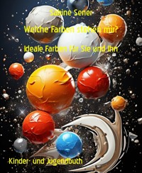 Welche Farben stehen mir? - Sabine Sener - E-Book