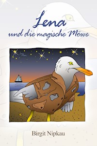 Lena und die magische Möwe - Birgit Nipkau - E-Book