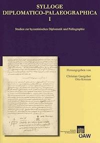 Sylloge Diplomatico-Palaeographica I -  - E-Book