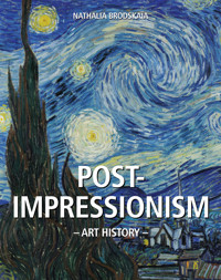 Art History Post-Impressionism - Nathalia Brodskaïa - E-Book