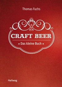 Craft Beer - Thomas Fuchs - E-Book