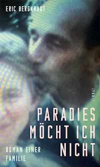 Paradies möcht ich nicht - Eric Bergkraut - E-Book