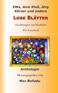 Lose Blätter - Anni Kloß - E-Book