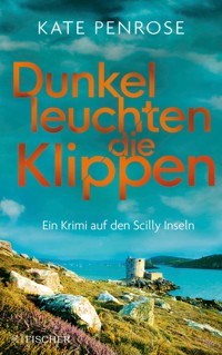 Dunkel leuchten die Klippen - Kate Penrose - E-Book