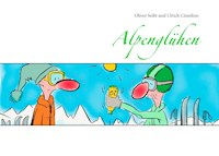Alpenglühen - Oliver Seibt - E-Book