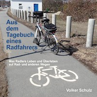 Aus dem Tagebuch eines Radfahrers - Volker Schulz - Hörbuch