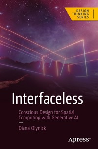 Interfaceless - Diana Olynick - E-Book