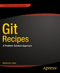 Git Recipes - Wlodzimierz Gajda - E-Book