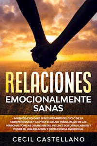 Relaciones emocionalmente sanas - Cecil Castellano - E-Book