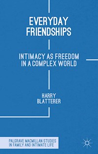 Everyday Friendships - H. Blatterer - E-Book