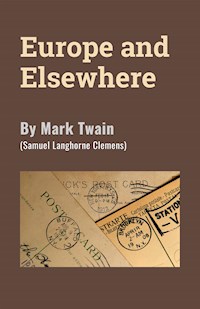 Europe and Elsewhere - Mark Twain - E-Book