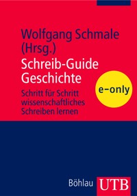 Schreib-Guide Geschichte -  - E-Book