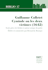 Guillaume Colletet. Cyminde ou les deux victimes (1642) - Bernard J. Bourque - E-Book