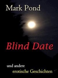 Blind Date - Mark Pond - E-Book