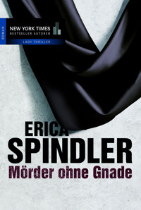 Mörder ohne Gnade - Erica Spindler - E-Book