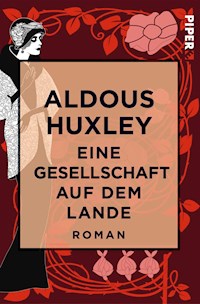 Eine Gesellschaft auf dem Lande - Aldous Huxley - E-Book