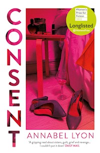 Consent - Annabel Lyon - E-Book