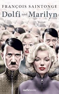 Dolfi und Marilyn - François Saintonge - E-Book