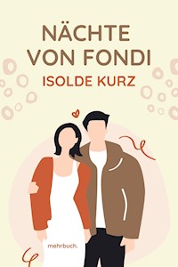 Nächte von Fondi - Isolde Kurz - E-Book