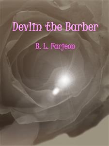 Devlin the Barber - B. L. Farjeon - E-Book