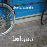 Los lugares - Elvio Gandolfo - Hörbuch