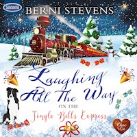 Laughing all the Way on the Jingle Bells Express - Berni Stevens - Hörbuch