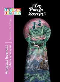 Antiguas leyendas de héroes y princesas - Anónimo - E-Book