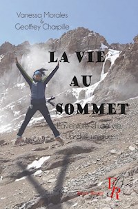 La vie au sommet - Vanessa Morales - E-Book