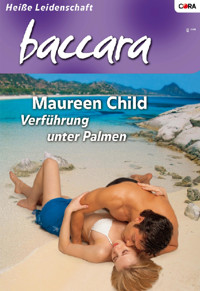 Verführung unter Palmen - Maureen Child - E-Book