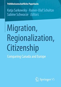 Migration, Regionalization, Citizenship -  - E-Book