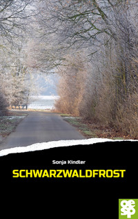 Schwarzwaldfrost - Sonja Kindler - E-Book