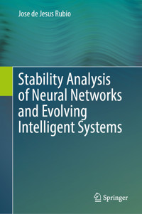 Stability Analysis of Neural Networks and Evolving Intelligent Systems - Jose de Jesus Rubio - E-Book