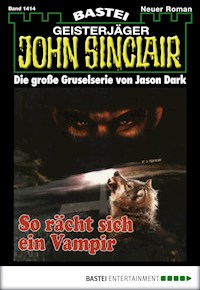 John Sinclair 1414 - Jason Dark - E-Book