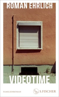 Videotime - Roman Ehrlich - E-Book