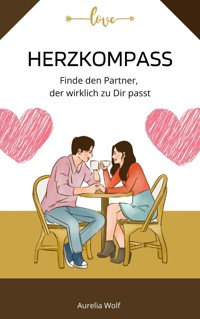 Herzkompass - Aurelia Wolf - E-Book