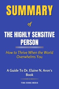 Summary of The Highly Sensitive Person - Tina Evans - E-Book