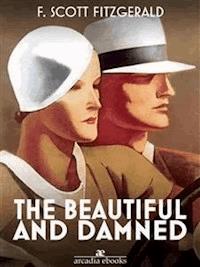 The Beautiful and Damned - F.Scott Fitzgerald - E-Book