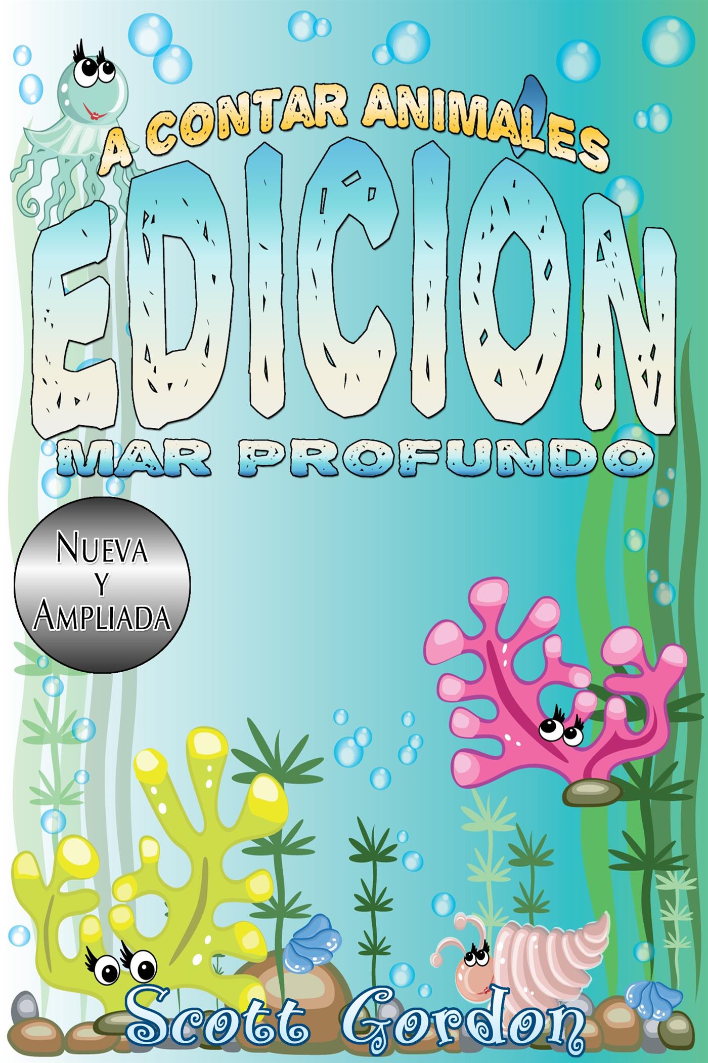 A Contar Animales: Edición Mar Profundo - Scott Gordon - E-Book
