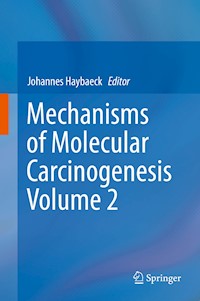 Mechanisms of Molecular Carcinogenesis – Volume 2 -  - E-Book
