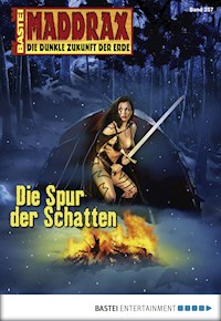 Maddrax 257 - Jo Zybell - E-Book